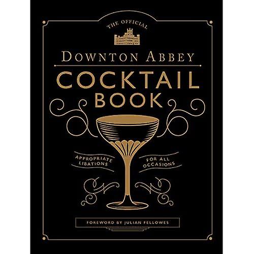 The Official Downton Abbey Cocktail Book