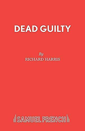Dead Guilty by Richard Harris Paperback