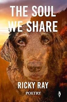 The Soul We Share - Ricky Ray - Paperback - English Book - Poetry