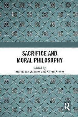 Sacrifice and Moral Philosophy