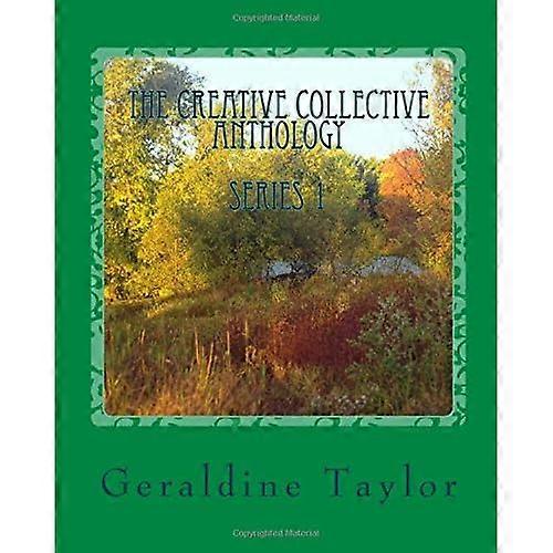 The Creative Collective Anthology: Series 1