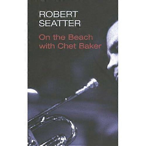 On the Beach with Chet Baker