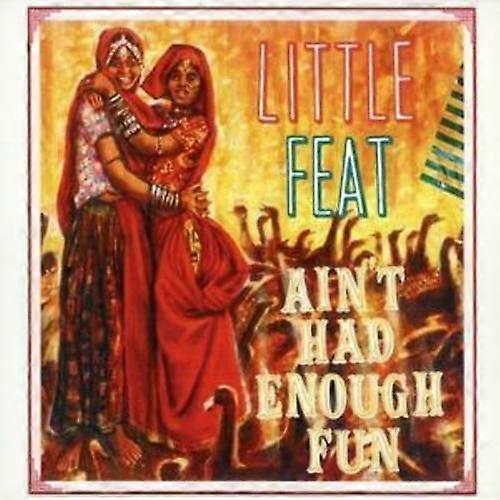 Little Feat Aint Had Enough Fun CD (2008)