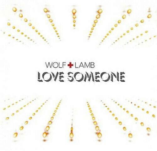Wolf Lamb Love Someone CD (2014)