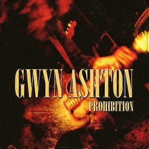 Gwyn Ashton Prohibition CD (2007)