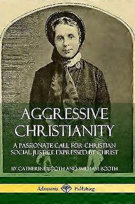 Aggressive Christianity