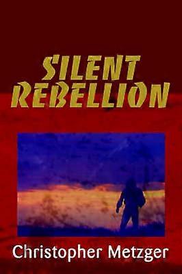 Silent Rebellion
