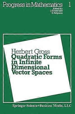 Quadratic Forms in Infinite Dimensional Vector Spaces