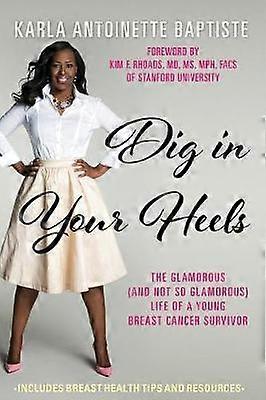 Dig In Your Heels