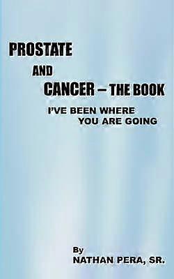 Prostate and Cancer - The Book