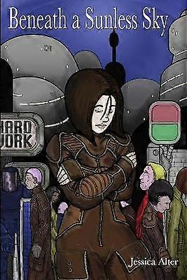 Beneath a Sunless Sky