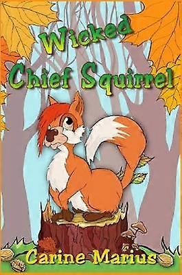 Wicked Chief Squirrel