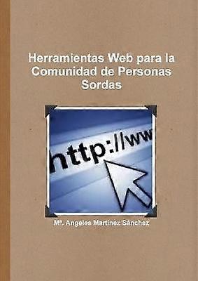 Herramientas Web Para La Comunidad De Personas Sordas