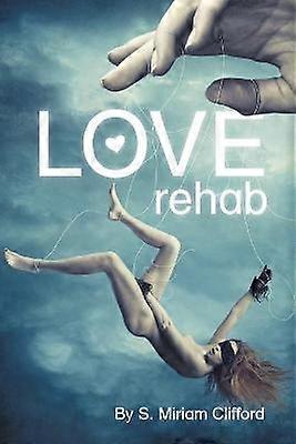 Love Rehab