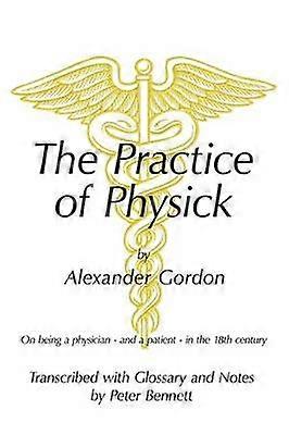 Practica Physick de Alexander Gordon