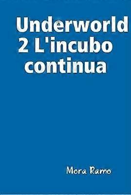 Underworld 2 L'incubo continua