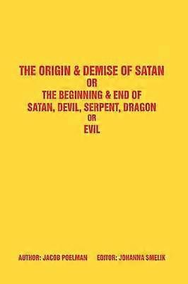 L'origine e la fine di Satana