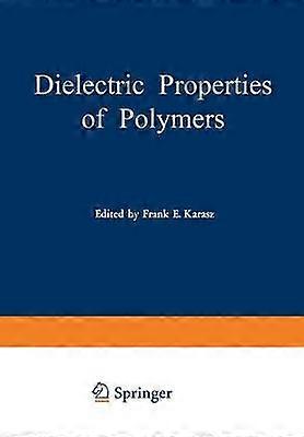 Dielectric Properties of Polymers