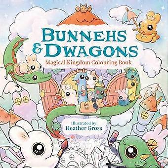 Bunnehs und Dwagons: Magical Kingdoms Kuscheliges Ausmalen