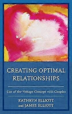 Creating Optimal Relationships
