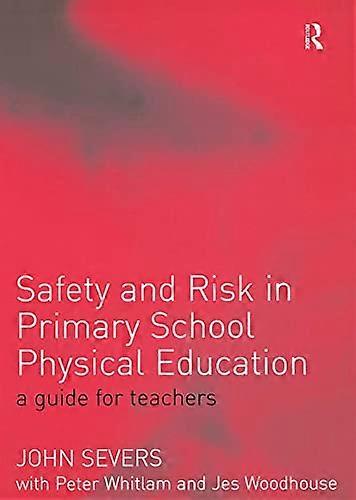 Safety and Risk in Primary School Physical Education