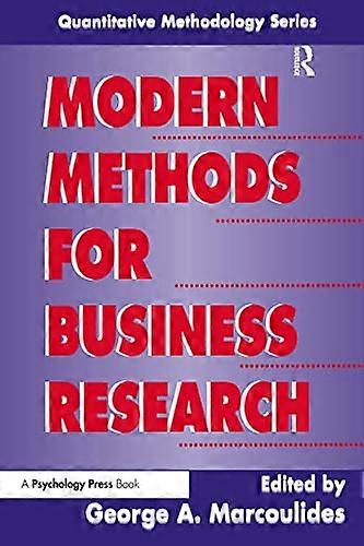 Modern Methods for Business Research
