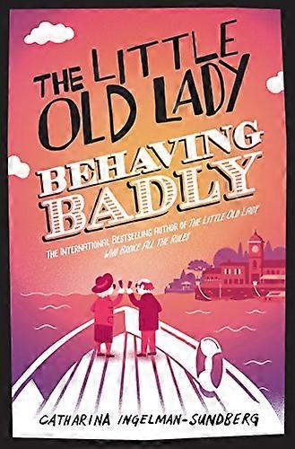 The Little Old Lady Behaving Badly