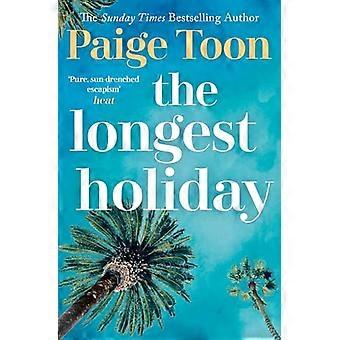 The Longest Holiday