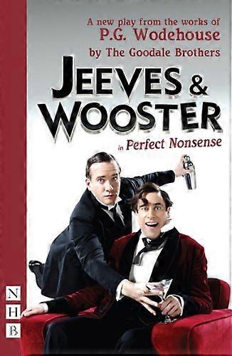 Jeeves & Wooster in Perfect Nonsense