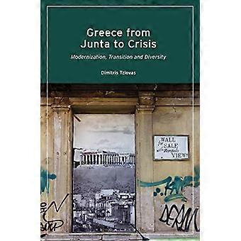 Greece from Junta to Crisis: Modernization, Transition and Diversity