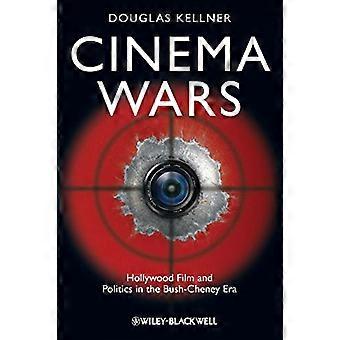 Guerres de cinéma : Film Hollywood et politique à l’ère Bush-Cheney