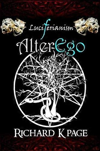 Luciferianism: Alterego