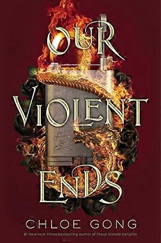 Our Violent Ends (duo These Violent Delights)