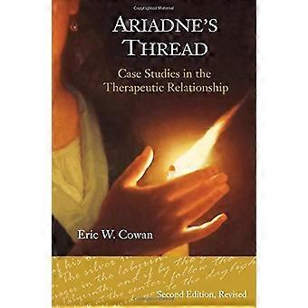 Ariadna's Thread: Studia przypadków w relacji terapeutycznej