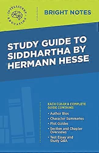 Study Guide to Siddhartha by Hermann Hesse (Bright Notes)