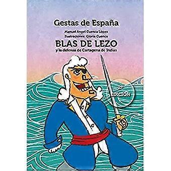 Blas de Lezo y la defensa de Cartagena de Indias