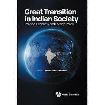 La Gran Transición en la Sociedad India: Religión, Economía y Política Exterior