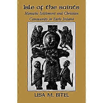 Isle hellige: kloster og Christian samfunnet i tidlig Irland