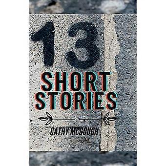 13 Thirteen Short Stories