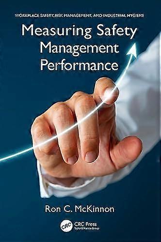 Measuring Safety Management Performance
