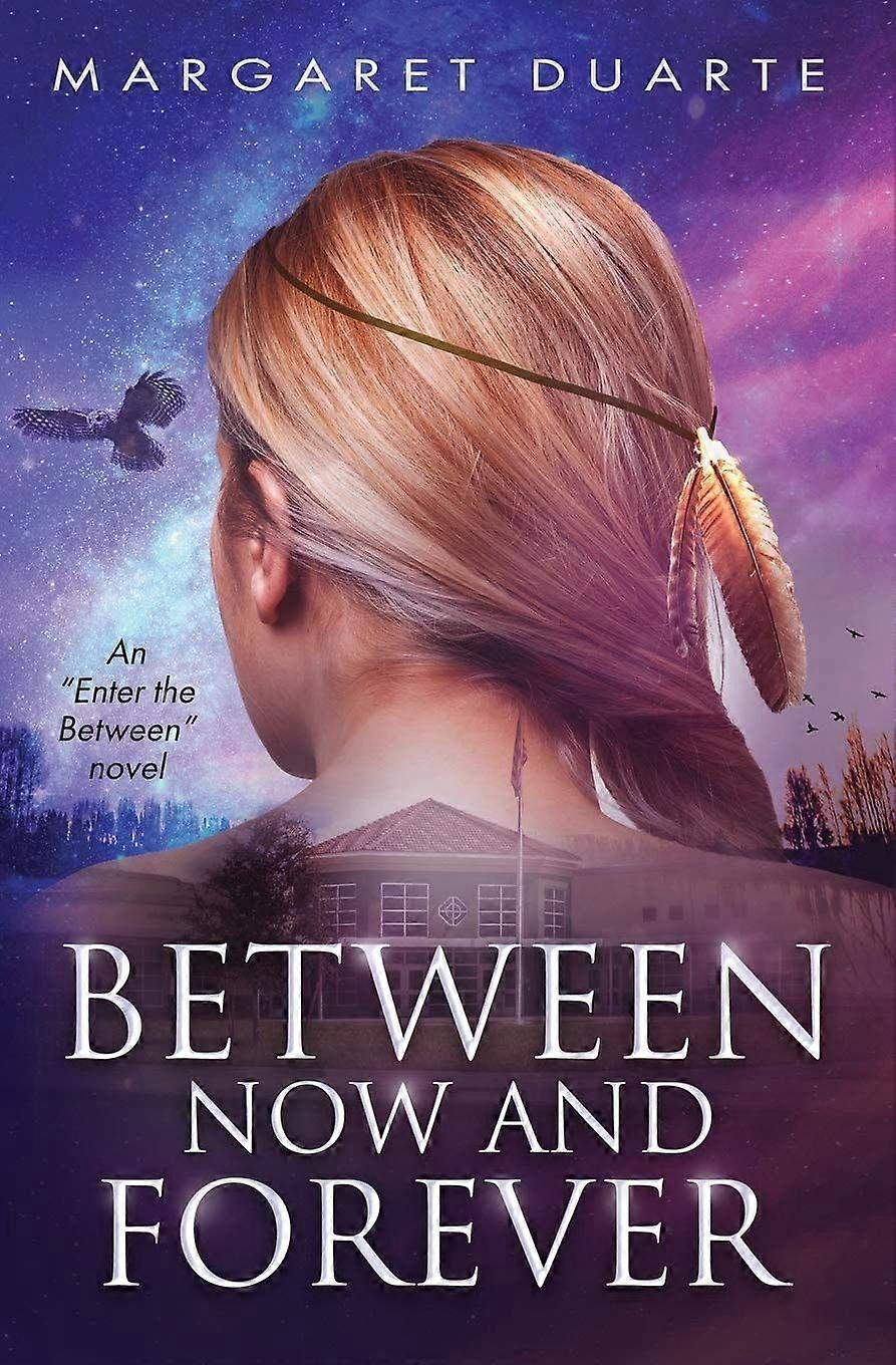 Between now and forever