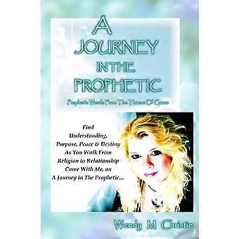 A Journey In The Prophetic - Wendy Christie - Paperback - en Book