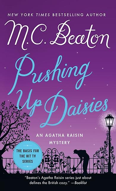 Pushing Up Daisies by M C Beaton