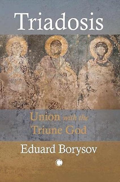 Triadosis - Eduard Borysov - Paperback - English Book - Theology