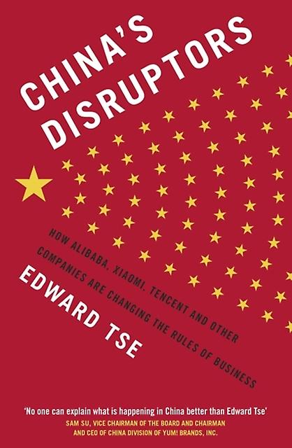 Chinas Disruptors by Edward Tse Paperback Book