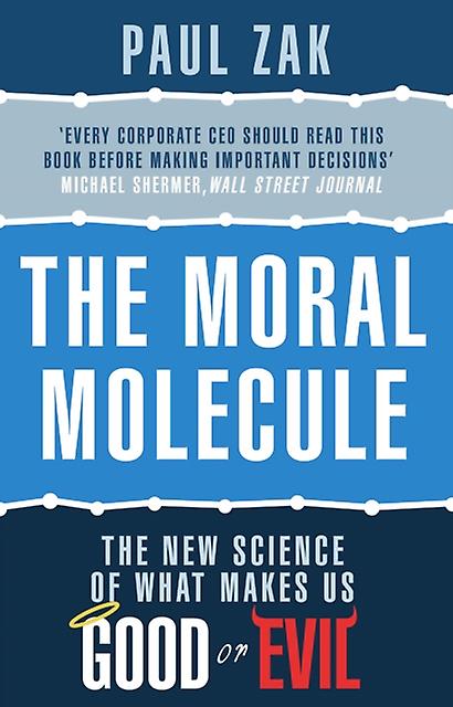 The Moral Molecule by Paul J. Zak Paperback