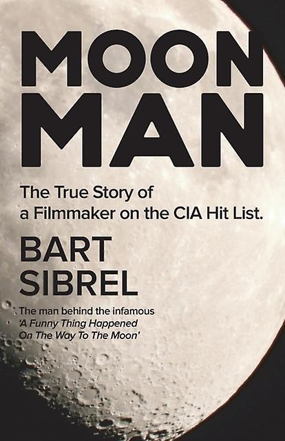 Moon Man by Bart Sibrel Paperback Book