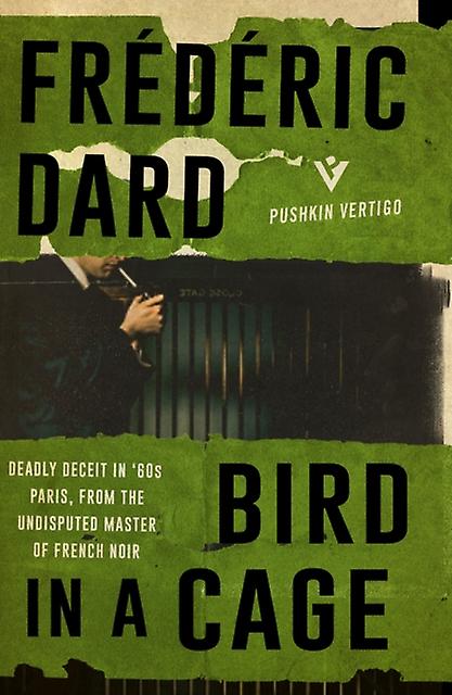 Bird In A Cage - Frederic Dard