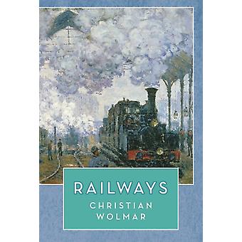Ferrovias - Christian Wolmar