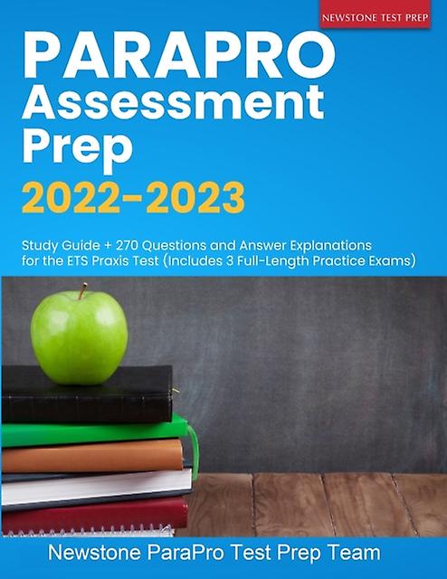 Parapro Assessment Prep 20222023 by Newstone Parapro Test Prep Team Paperback